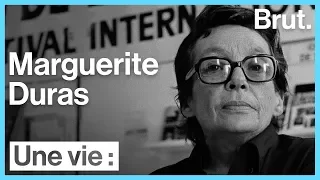 Une vie : Marguerite Duras