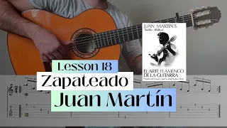 Tutorial: Zapateado para bailar (Lesson 18) from Juan Martín's book, El arte flamenco de la guitarra