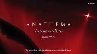 Anathema - The Lost Song part 3 (clip) (Distant Satellites Album Teaser)