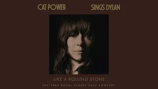 Cat Power - Like A Rolling Stone (Live At The Royal Albert Hall) (Official Audio)