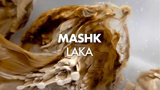 Mashk - Laka (Original mix)