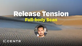 Body Scan Meditation: Release the tension