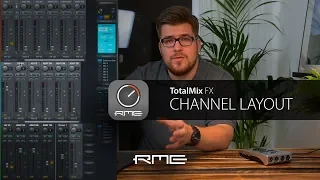 TotalMix FX for Beginners - Customizing the Channel Layout