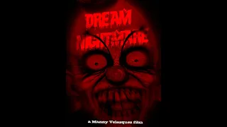 Dream Nightmare (2016) Full DVD Movie