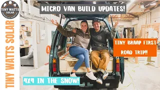 MICRO VAN 4x4 BRAAPIN IN THE SNOW! CAMPER VAN BUILD UPDATES!