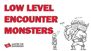 Unique Low Level Encounter Monsters for D&D