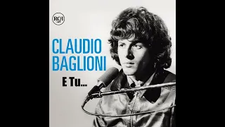 E Tu...  CLAUDIO BAGLIONI - 1974 - HQ - (en italiano)