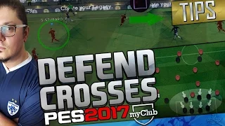 HOW TO DEFEND CROSSES - PES 2017 Advanced Instructions myclub  #15