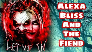 The fiend👿Alexa Bliss👿👿" Let her in" Mashup 🎃 Halloween Special 2021🎃