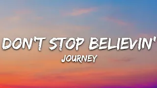 Journey - Don't Stop Believin' (Lyrics)