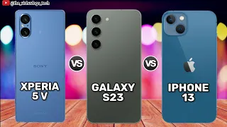 Sony Xperia 5 V vs Samsung Galaxy S23 vs Apple iPhone 13 | Comparison ⚡Price, Reviews🔥1st Impression