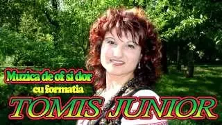 TOMIS JUNIOR  -  MUZICA DE OF SI DOR