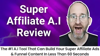 Super Affiliate AI Review
