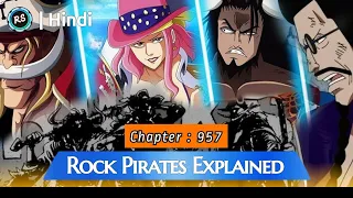 Rock Pirates Explained || Chapter 957 Review || Explained in Hindi