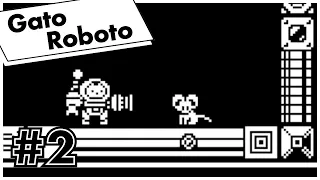 Gato Roboto - Retro Cat Metroidvania [Part 2]