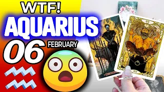 Aquarius ♒ 😱WTF!🚫YOU ARE BEING WARNED ABOUT THIS SITUATION😖 horoscope for today FEBRUARY 6 2024 ♒