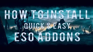 How to install quick & easy ESO Addons