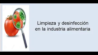 Limpieza y desinfección en la industria alimentaria