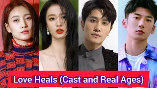 Love Heals (2023) | Cast and Real Ages | Peng Guan Ying, Wang Chu Ran, Chuai Ni, Liu Rui Lin, ...