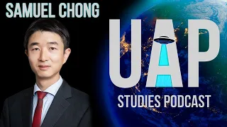 THE THIAOOUBA PROPHECY - AN ALLEGED E.T. REVELATION WITH SAMUEL CHONG - UAP STUDIES PODCAST