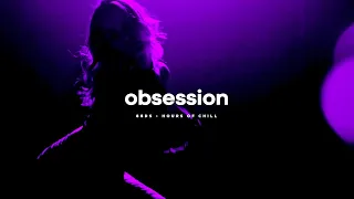 Obsession | Sensual Chill Soul Lofi Beat | Midnight & Bedroom Healing Music | 1 Hour Loop