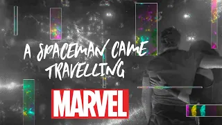 Marvel: A Spaceman Came Travelling