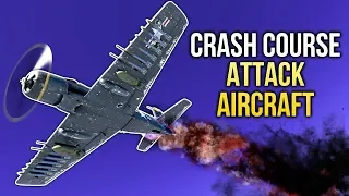 🛩️ Crash Course: Ground Attack Aircraft / War Thunder