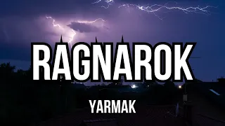 RAGNAROK - YARMAK (Текст пісні)