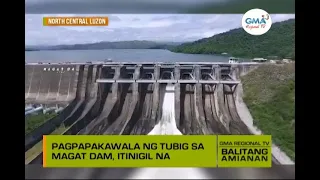 Balitang Amianan: Pagpapakawala ng tubig sa Magat Dam, itinigil na