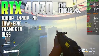 The Finals on the RTX 4070 | 4K - 1440p - 1080p | Epic & Low | DLSS & FG