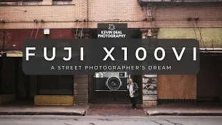 Fuji X100VI | A Street Photographer's Dream