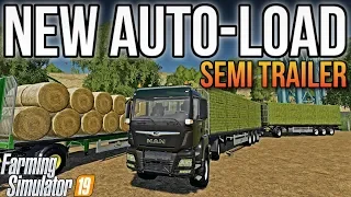 AUTO-LOAD SEMI TRAILER! | New Mods & Updates | Farming Simulator 19