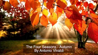 The Four Seasons - Autumn by Antonio Vivaldi