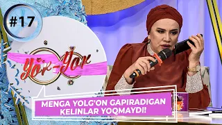 Yor-yor 17-son Menga yolg'on gapiradigan kelinlar yoqmaydi! (08.02.2023)