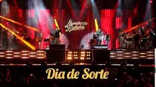 Humberto e Ronaldo -  Dia de Sorte (Remix)