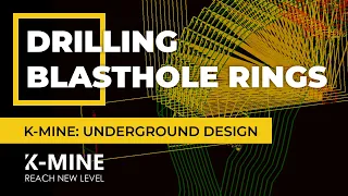 Drilling Blasthole Rings in K-MINE