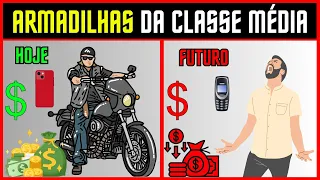 Liberdade financeira: 6 ARMADILHAS da classe média que estão deixando você POBRE