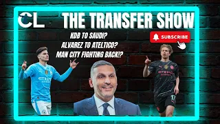 MAN CITY ARE SUING THE PREMIER LEAGUE!? KDB TO SAUDI, ALVAREZ TO ATLETICO!?