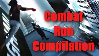 Mirror's Edge Catalyst Combat Run Compilation (No HUD)