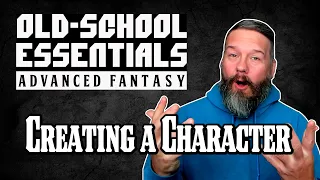 Old-School Essentials: Creating a Character