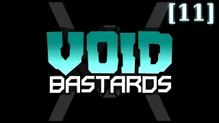 Прохождение Void Bastards (максимальная сложность) [11]