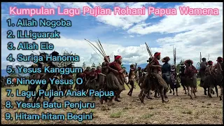 Kumpulan Lagu Rohani Pujian Papua pegunungan Wamena