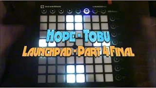 Launchpad Cover | Hope - Tobu | Part 4 Final