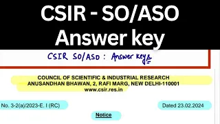 ANSWER KEYS CSIR SO/ASO Exam | CSIR CASE 2024