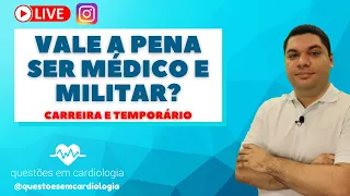 Vale a pena ser médico e militar (carreira e temporário)?