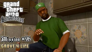 GTA San Andreas: Definitive Edition - Mission #96 - Grove 4 Life (PC)