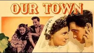 Our Town (1940) || Full movie || Public Domain Movies