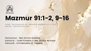 Mazmur 91:1-2, 9-16 (06 Maret 2022)