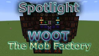 Woot Mod Spotlight - The Mob Factory - Minecraft 1.12