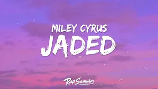 [1 Hour] Miley Cyrus - Jaded (Lyrics) | Trending Today 2023